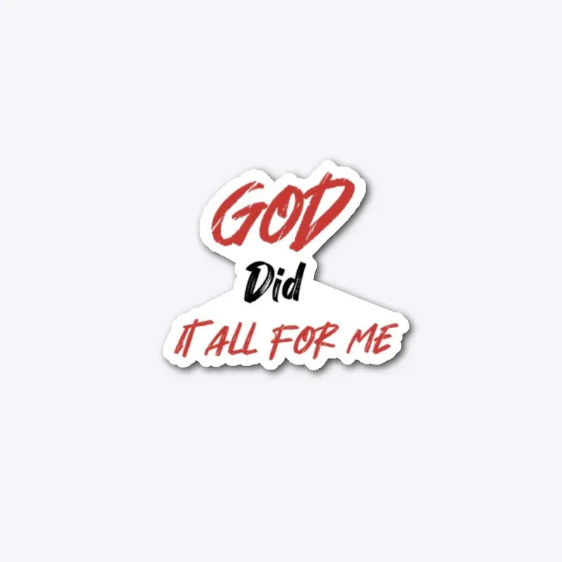 God Did It All For Me (RB Lettering) 