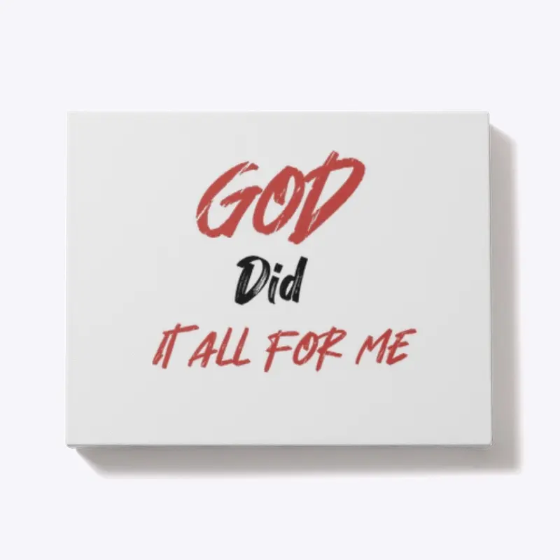 God Did It All For Me (RB Lettering) 